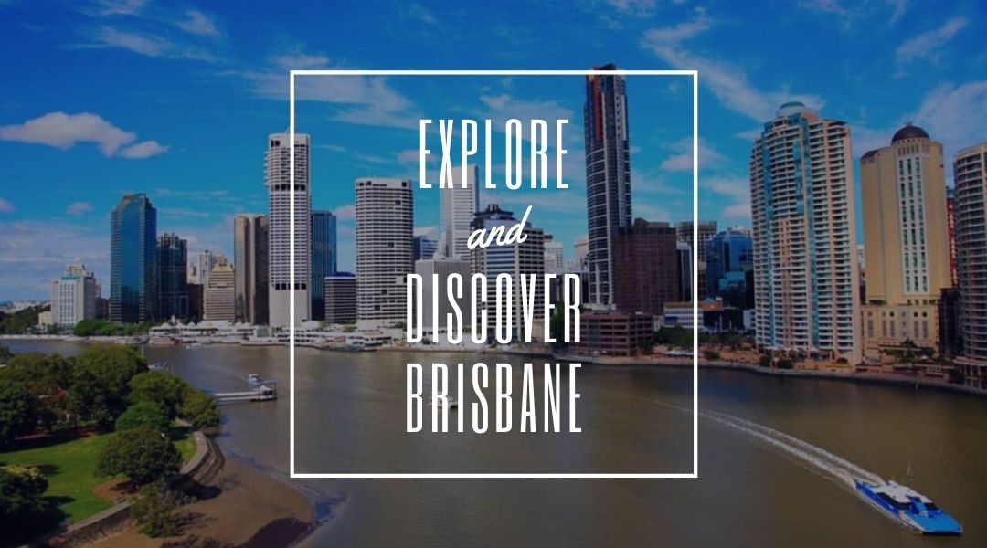 Top 10 Things to Do in Brisbane